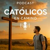 Podcast Catolicos en Camino