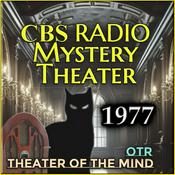 CBS Radio Mystery Theater - All Episodes from 1977