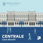 Centrale - il podcast della Banca d'Italia