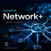 Certified - CompTIA Network + Audio Course