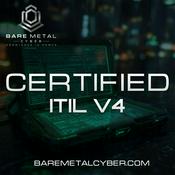 Certified - ITIL Foundation v4 Audio Course