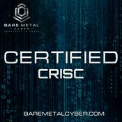 Certified: The CRISC Audio Course