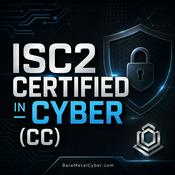 Certified: The ISC2 CC Audio Course