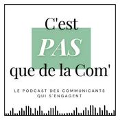 C'est pas que de la Com'