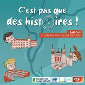 C'est pas que des histoires ! · RCF Lyon