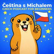 Čeština s Michalem: Czech Podcast for Beginners