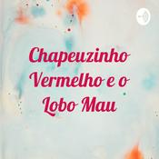 Chapeuzinho Vermelho e o Lobo Mau