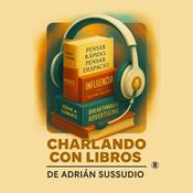 Charlando con libros - Adrián Sussudio