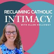 Reclaiming Catholic Intimacy