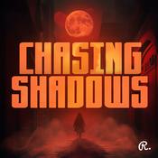 Chasing Shadows