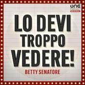Lo devi troppo vedere!