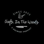 Chefs, In The Weeds