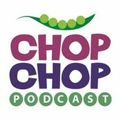 ChopChop Podcast