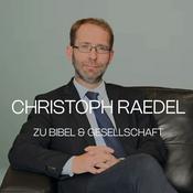 Christoph Raedel zu Bibel und Gesellschaft