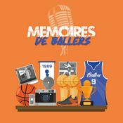 Mémoires de Ballers - Les Histoires oubliées du basketball