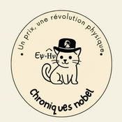 Chroniques Nobel : un prix, une révolution physique