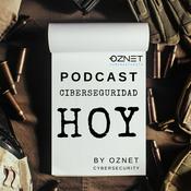 Ciberseguridad HOY por OZnet Cybersecurity