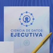 Ciencia de Datos Ejecutiva