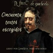 Cincuenta textos escogidos de Quevedo by Francisco de Quevedo (1580 - 1645)