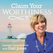 Claim Your Worthiness