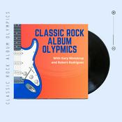 Classic Rock Album Olympics