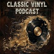 Classic Vinyl Podcast