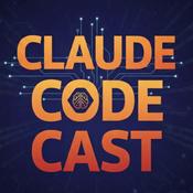 Claude Code Cast podcast | Listen online for free
