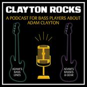 CLAYTON ROCKS - A Podcast about Adam Clayton
