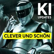 KI Podcast: Clever und Schön - KI trifft Kreativität | News, Meinung &amp; Zukunftsausblick
