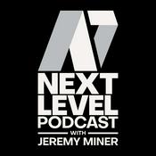 Next Level Podcast with Jeremy Miner