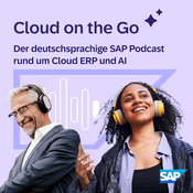 Cloud on the Go – Der deutschsprachige SAP Podcast rund um Cloud ERP und AI