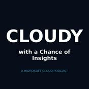 Cloudy with a Chance of Insights | A Microsoft Cloud (Azure, M365) Show for Architects &amp; Engineers