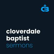 Cloverdale Baptist Sermons