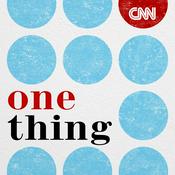 CNN One Thing