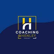 Coaching at Henley Podcast