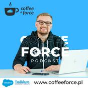 Coffee &amp; Force - Polish Salesforce Podcast