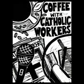 Coffee with Catholic Workers