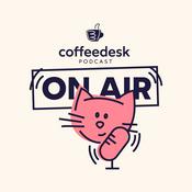 Coffeedesk Podcast