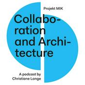 Collaboration and Architecture