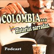 ! COLOMBIA... Historias Narradas!