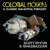 Colonial Movers: A Classic Galactica Podcast