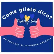 Come glielo dico (dedicato ai genitori)