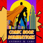 Comic Book Ruminations