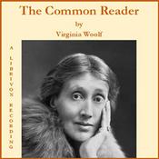 Common Reader, The by Virginia Woolf (1882 - 1941)