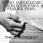 Cómo adelgazar: ejercicios para perder peso.