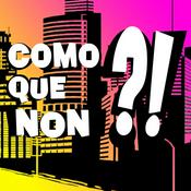 COMO QUE NON?!