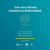 Con otra Mirada, Literatura y Enfermedad