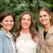 Con sabor a Cielo - Podcast Católico