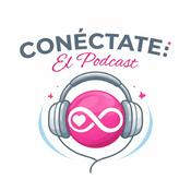 Conéctate: El Podcast