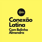 Conexão Latina com Belinha Almendra